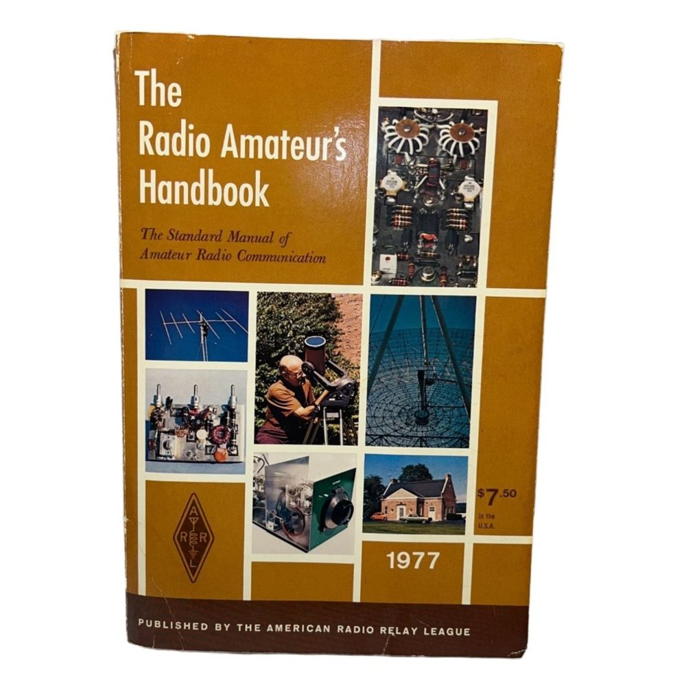 The Radio Amateurs Handbook 1977 Ham Radio Relay League ARRL Standard Manual